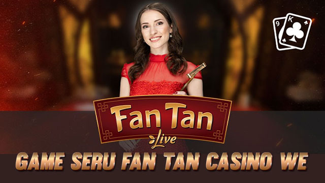 Game Seru Fan Tan Casino