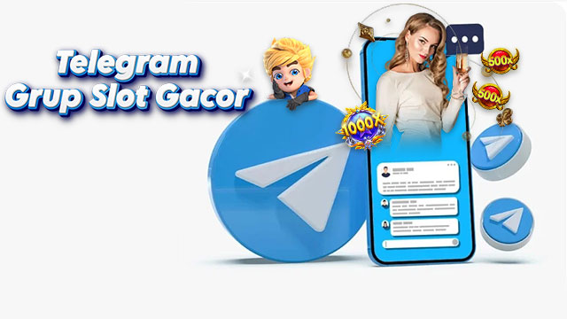 Telegram Grup Slot Gacor