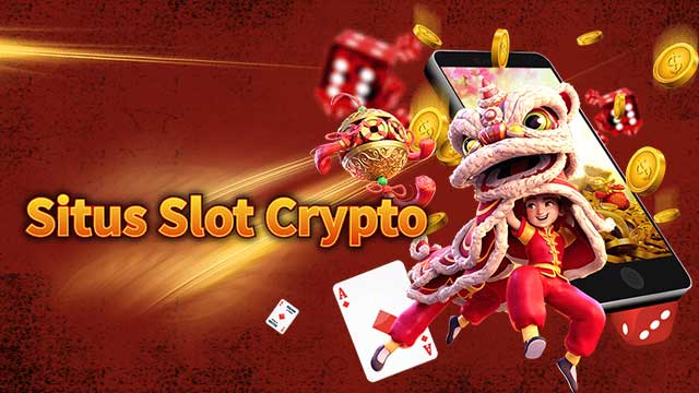 Situs Slot Crypto