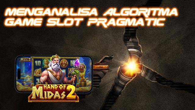 Menganalisa Algoritma Game Slot Pragmatic